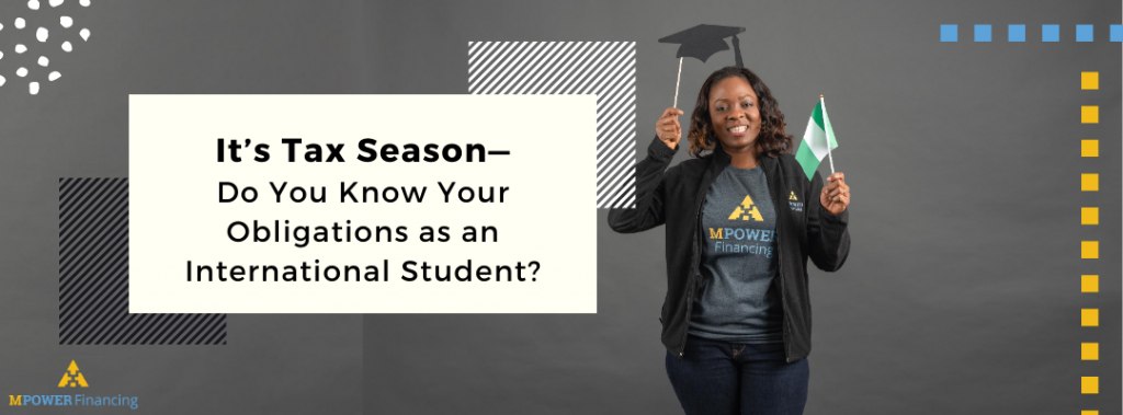 It’s Tax Season—Do You Know Your Obligations as an International Student?