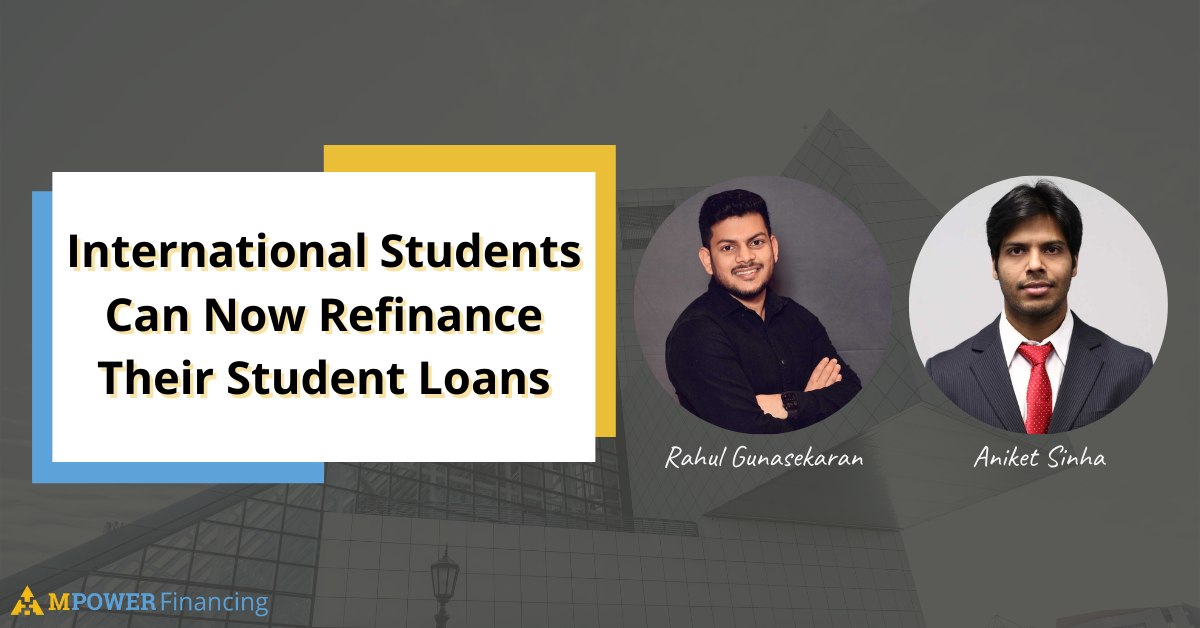International Students Can Now Refinance Their Student Loans | MPOWER ...