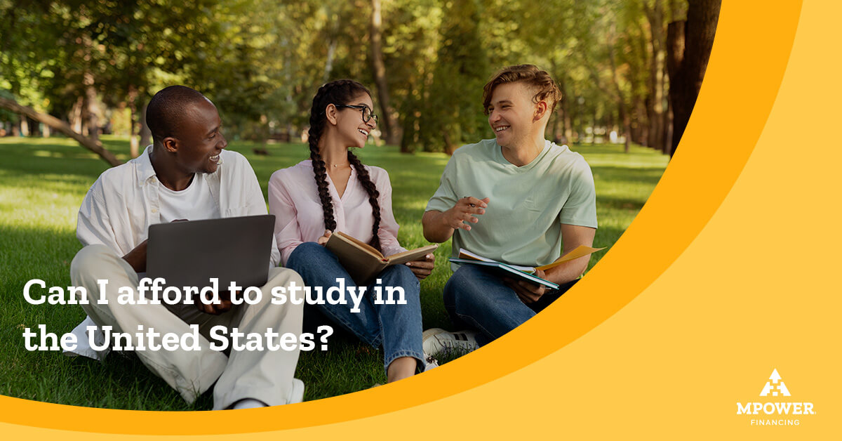 Can I afford to study in the United States? MPOWER Financing