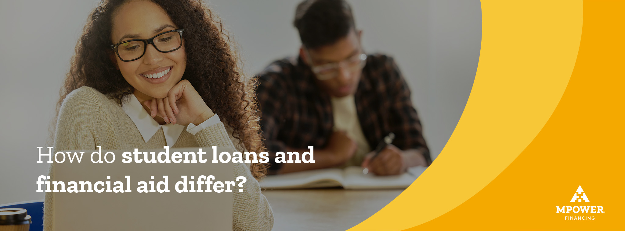 How do student loans and financial aid differ? - MPOWER Financing