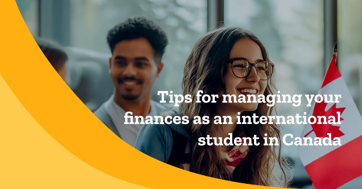 Managing Your Finances as an International Student in Canada | MPOWER ...