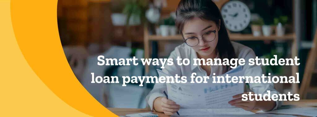 International student finding smart ways to make loan repayments