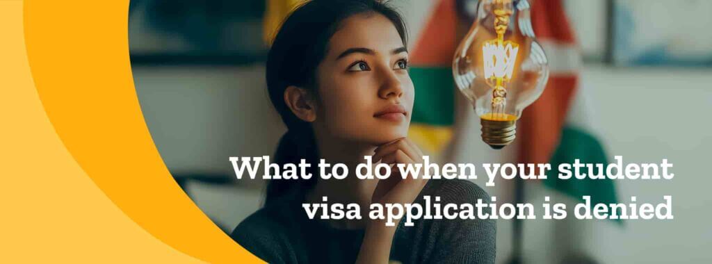 What to do when your student visa application is denied