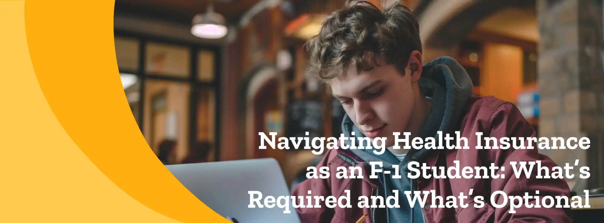 Navigating Health Insurance as an F-1 Student: What’s Required and What’s Optional