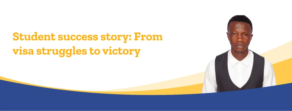 Student success story: From visa struggles to victory