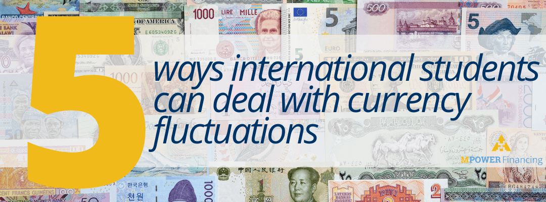 5 Ways International Students Can Deal With Currency Fluctuations