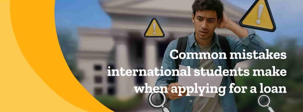 International student trying to avoid mistakes when applying for a loan